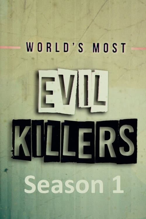 World's Most Evil Killers Season 1 poster