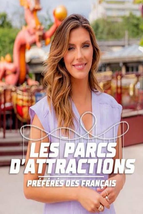 Les parcs d'attractions préférés des Français Season 2 poster