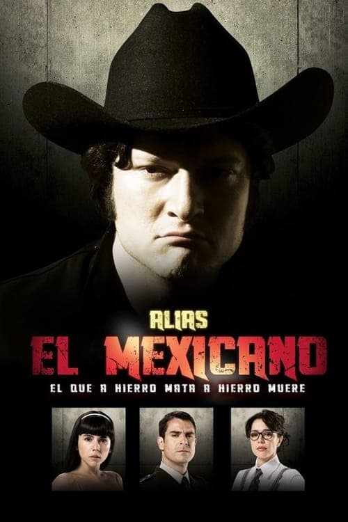 Alias el Mexicano Season 1 poster