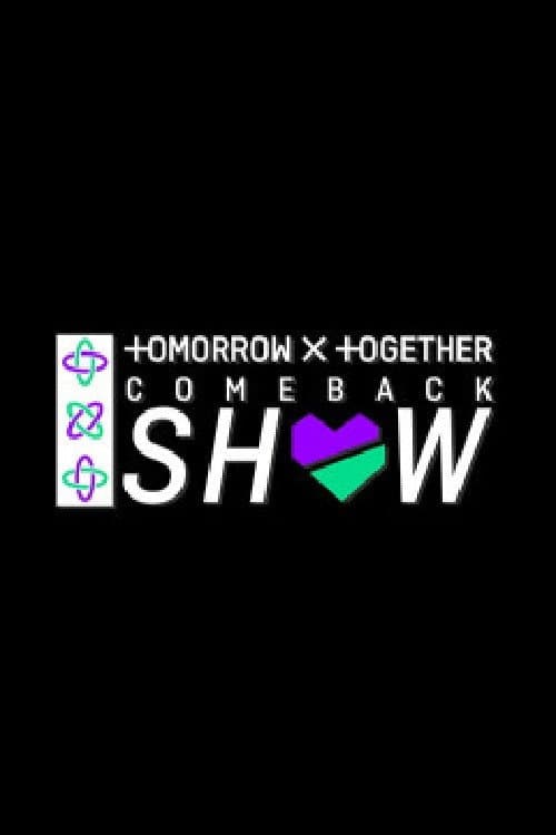 TOMORROW X TOGETHER 컴백쇼 Season 1 poster