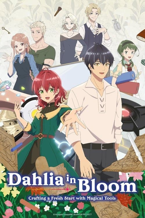 Dahlia in Bloom: Crafting a Fresh Start with Magical Tools Season 1 poster