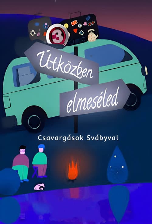 Útközben elmeséled - Csavargások Svábyval Season 2 poster