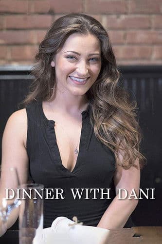 Dinner with Dani Season 1 poster