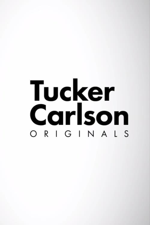 Tucker Carlson Originals Season 3 poster