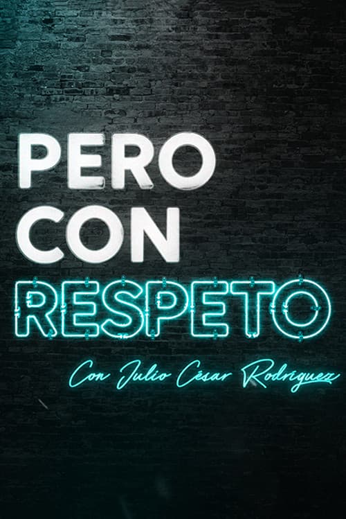 Pero con respeto Season 2 poster