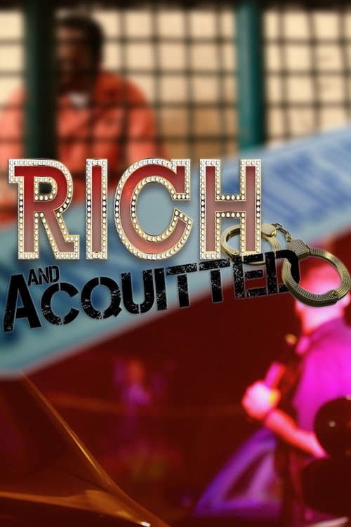 Rich and Acquitted Season 1 poster