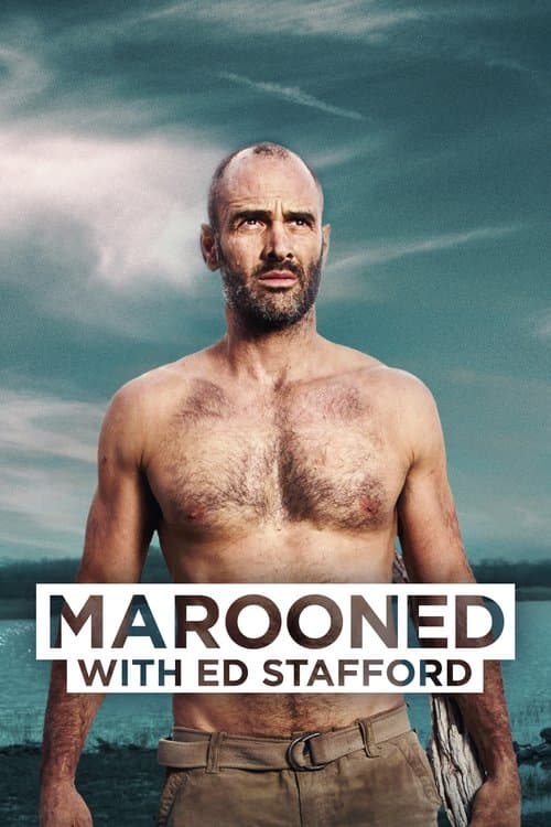 Marooned with Ed Stafford Season 1 poster