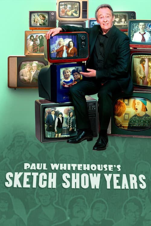 Paul Whitehouse's Sketch Show Years Series 1 poster
