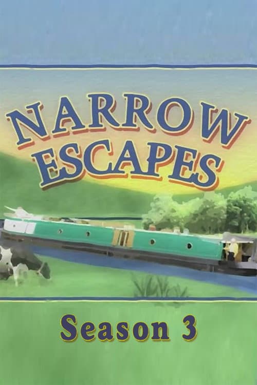 Narrow Escapes Series 3 poster