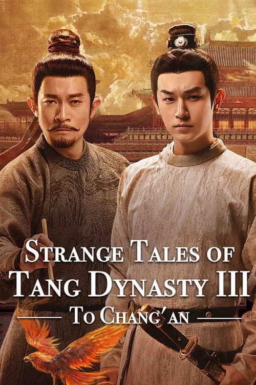 Strange Tales of Tang Dynasty To Chang'an poster