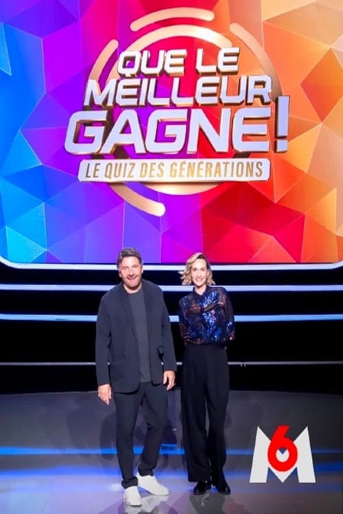 Que le meilleur gagne ! Le quiz des générations Season 1 poster