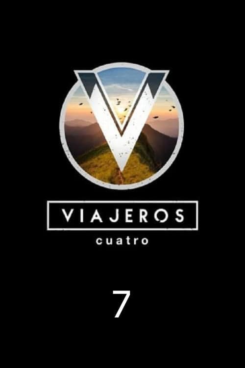 Viajeros Cuatro Season 7 poster