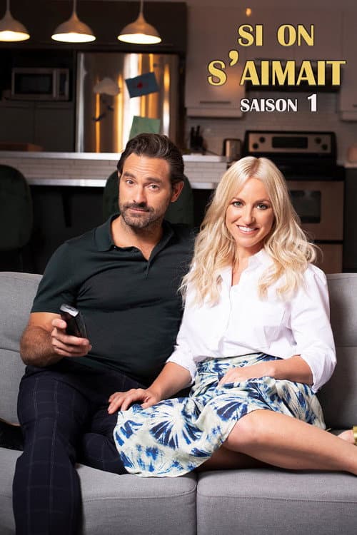 Si on s'aimait Season 1 poster