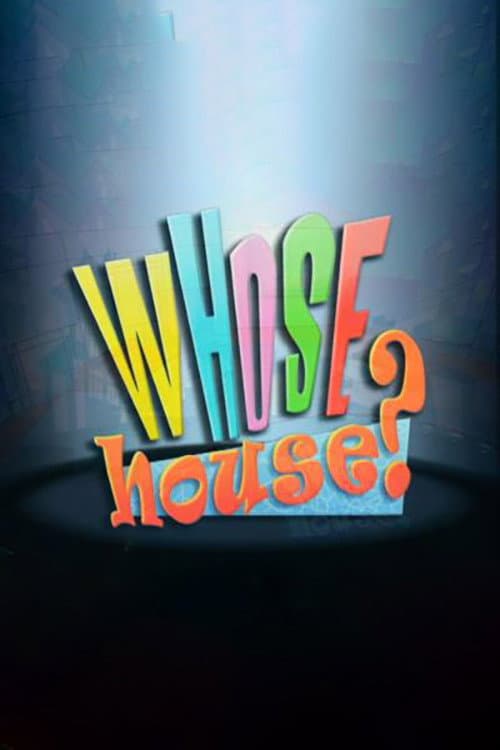 Whose House? Season 1 poster