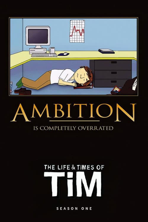 The Life & Times of Tim Season 1 poster