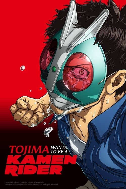 Tojima Wants to Be a Kamen Rider Season 1 poster