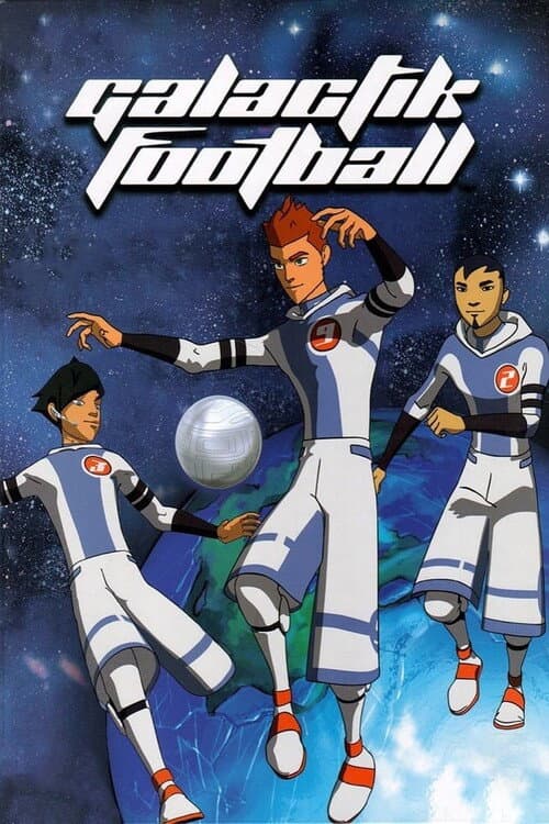 Galactik Football Season 3 poster