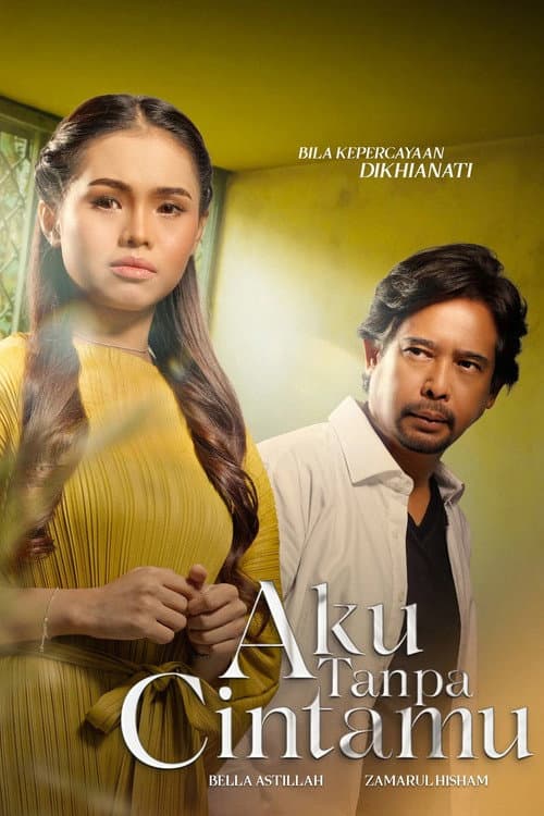 Aku Tanpa Cintamu Season 1 poster