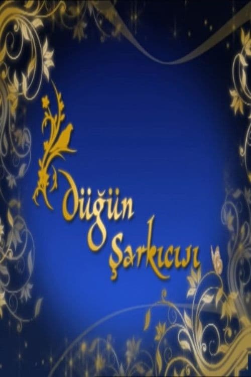 Düğün Şarkıcısı Season 1 poster