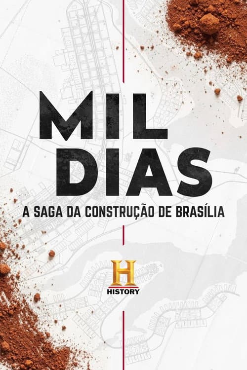 Mil Dias: A Saga da Construção de Brasília Season 1 poster