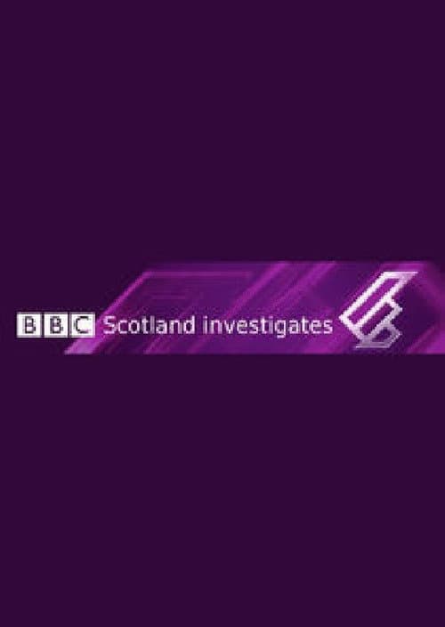 BBC Scotland Investigates Season 10 poster