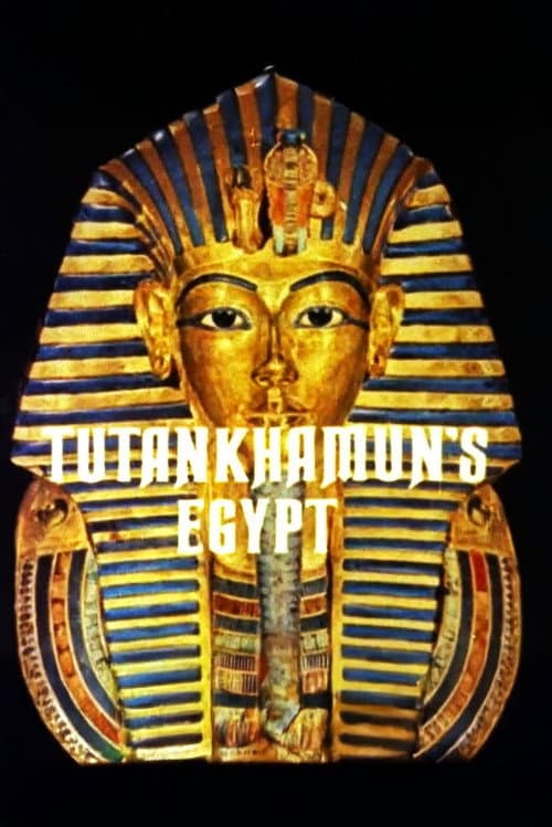 Tutankhamun's Egypt Season 1 poster