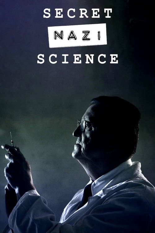 Secret Nazi Science Season 1 poster
