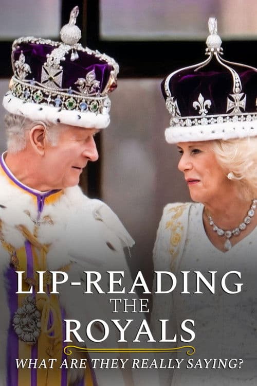 Lip-Reading the Royals: What Are They Really Saying? Series 1 poster