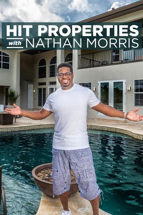 Hit Properties with Nathan Morris Season 1 poster