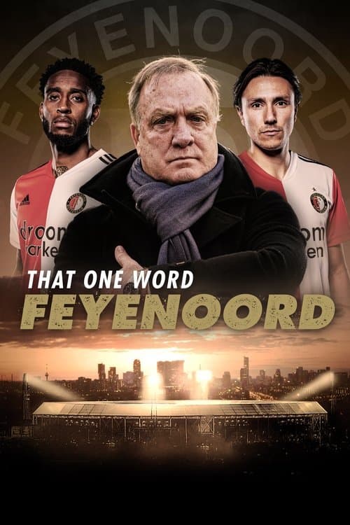 That One Word - Feyenoord Season 1 poster