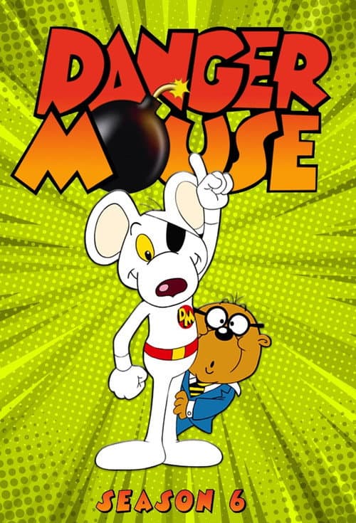Danger Mouse Season 6 poster