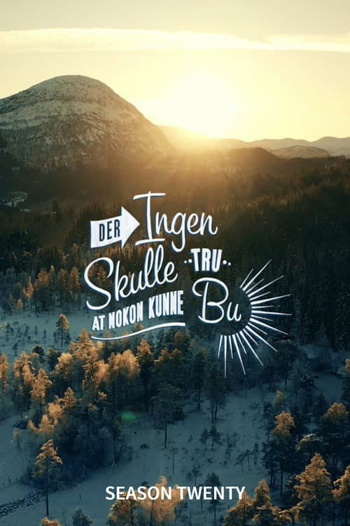 Der ingen skulle tru at nokon kunne bu Season 20 poster