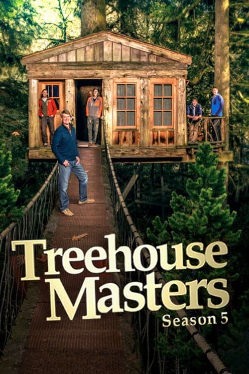 Treehouse Masters Season 5 poster