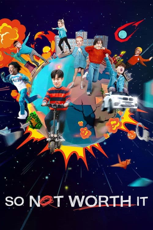 So Not Worth It Season 1 poster