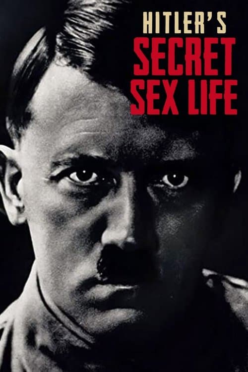 Hitler's Secret Sex Life Season 1 poster