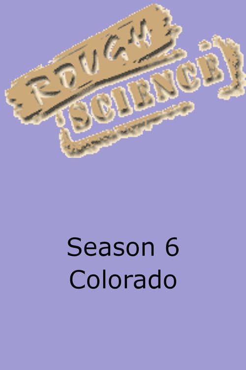 Rough Science Season 6 poster