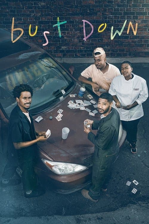 Bust Down Season 1 poster