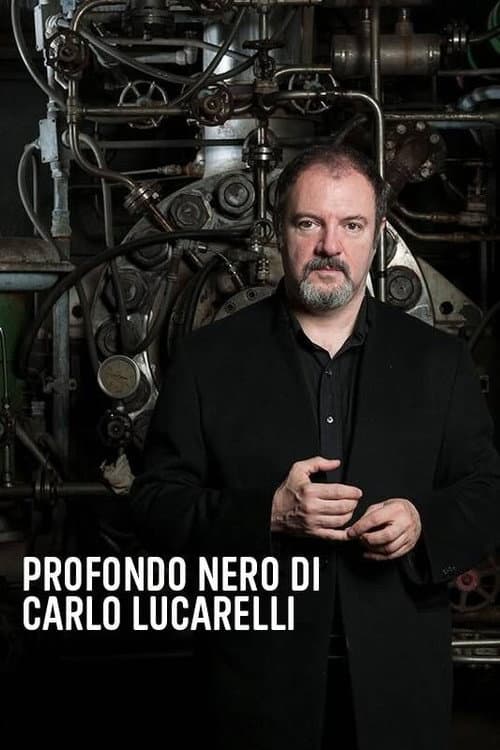 Profondo Nero Di Carlo Lucarelli Season 2 poster