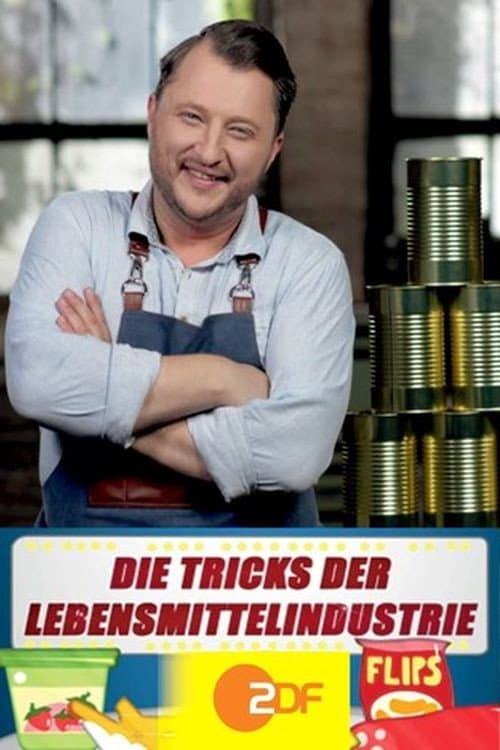 Tricks der Lebensmittelindustrie Season 1 poster