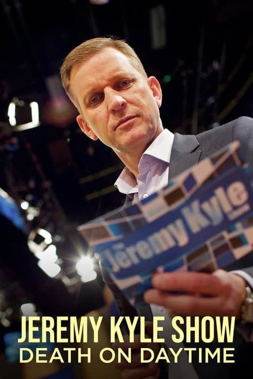 Jeremy Kyle Show: Death on Daytime Season 1 poster