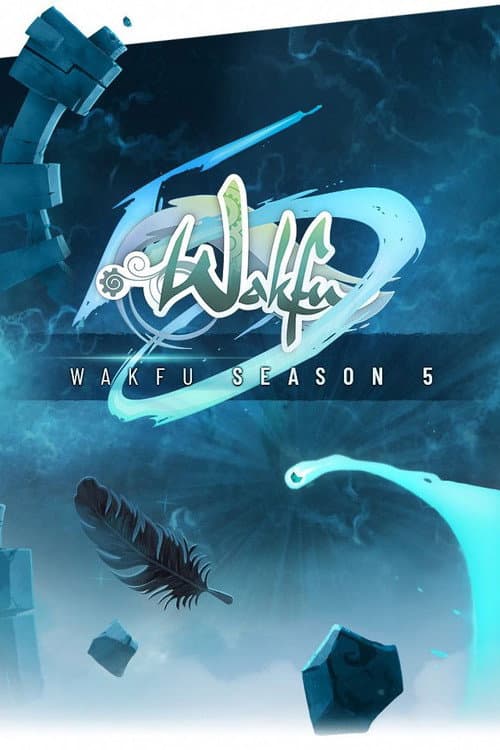 Wakfu Season 5 poster