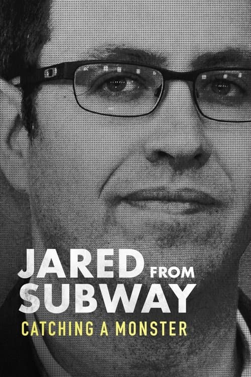 Jared from Subway: Catching a Monster Miniseries poster