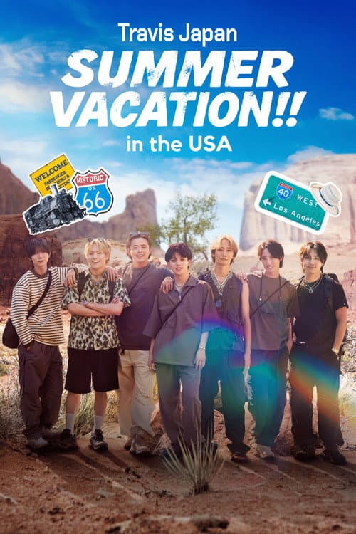Travis Japan Summer Vacation!! in the USA Miniseries poster