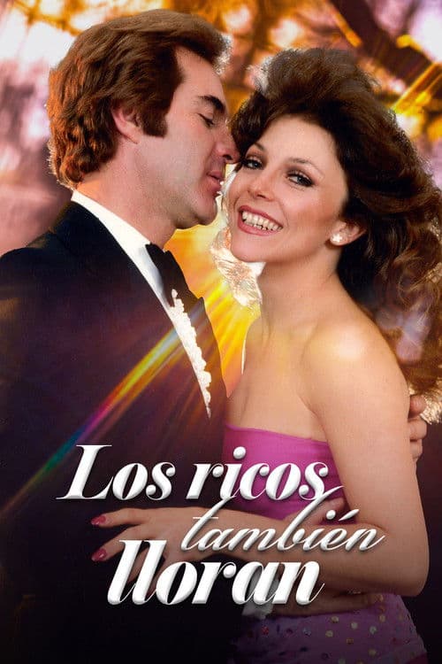 Los ricos también lloran Season 1 poster