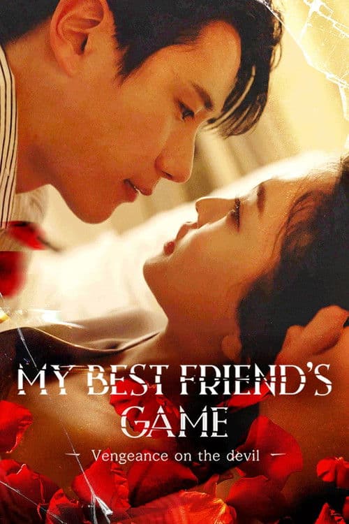 My Best Friend's Game: Vengeance on the Devil Season 1 poster