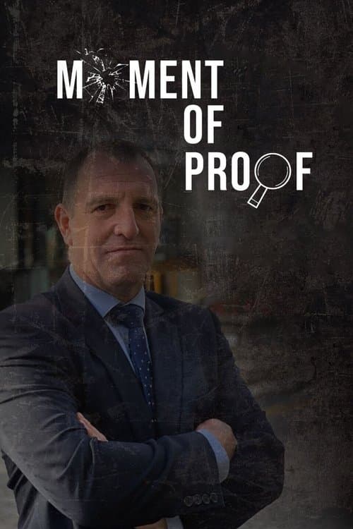 The Moment of Proof Series 2 poster