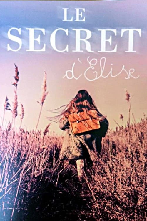 Le Secret d'Élise Season 1 poster