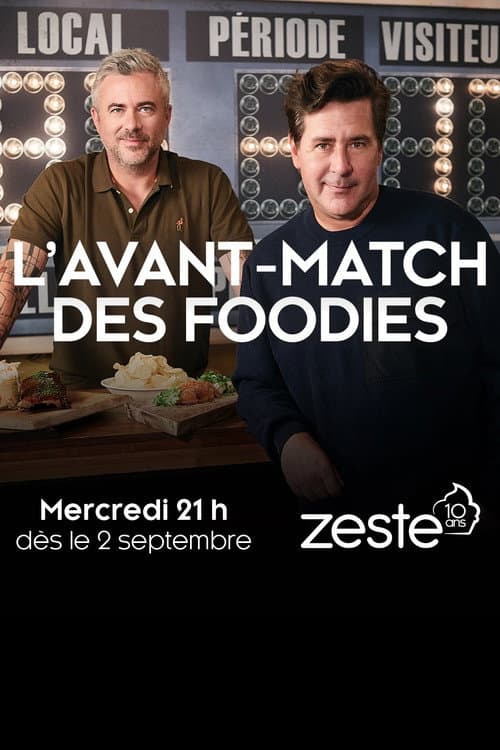 L'avant-match des foodies Season 1 poster