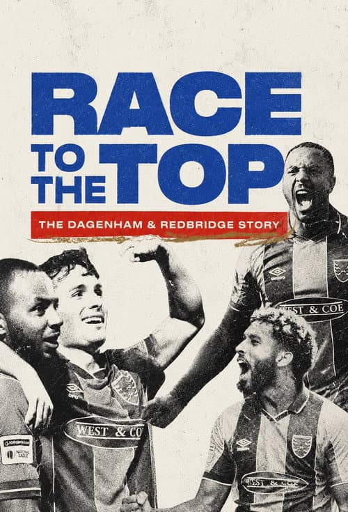 Race to the Top: The Dagenham & Redbridge Story Season 1 poster