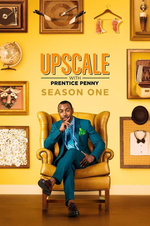 Upscale with Prentice Penny Season 1 poster
